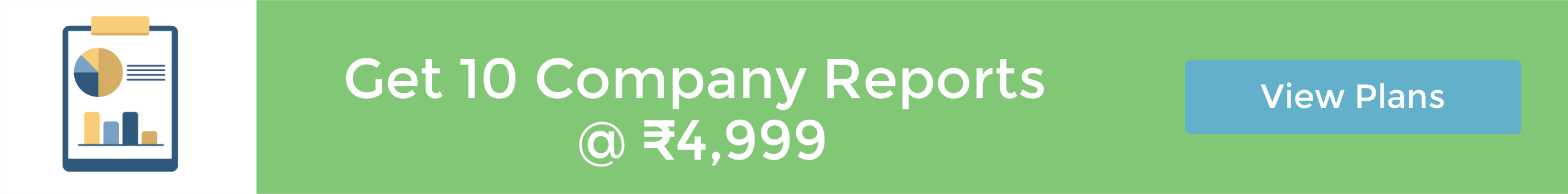 Get 10 Company Reports in ₹4,999